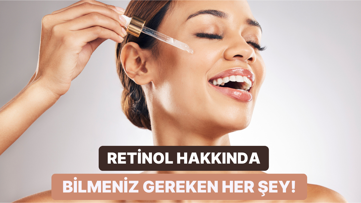 hangi-cilt-nasil-kullanmali-retinol-hakkinda-bilmeniz-gereken-her-sey-bu-icerikte-GAk8bF6O.jpg