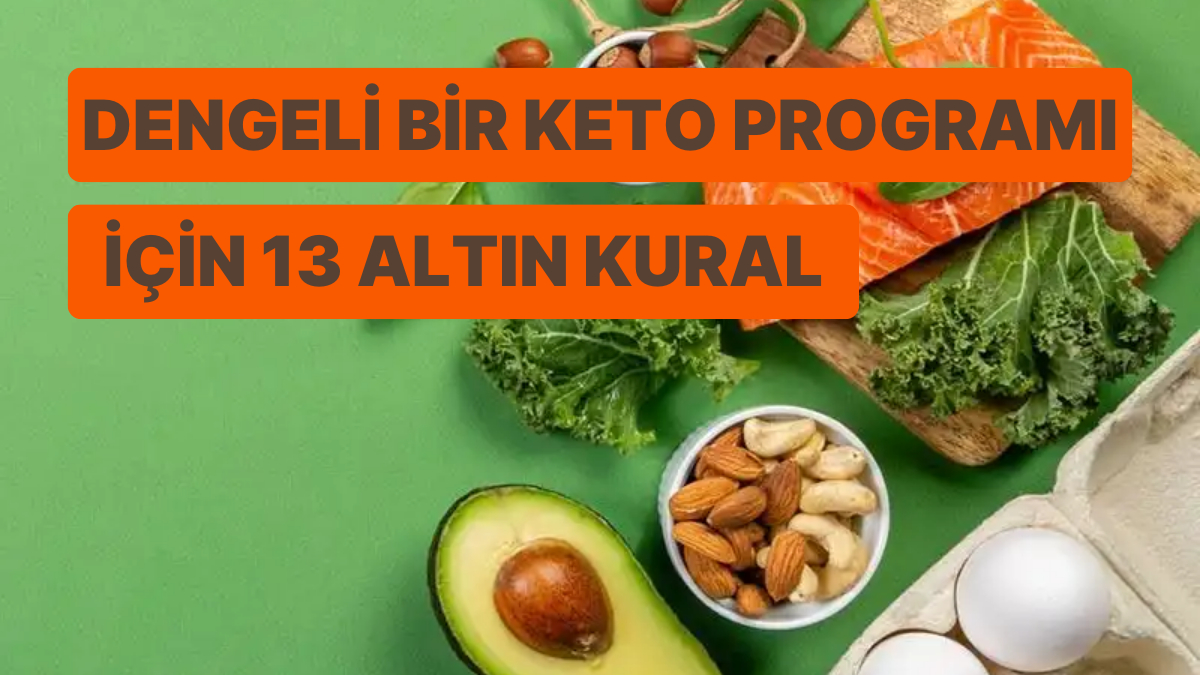 ketojenik-diyet-basariya-giden-13-altin-kural-udF7fzsP.jpg