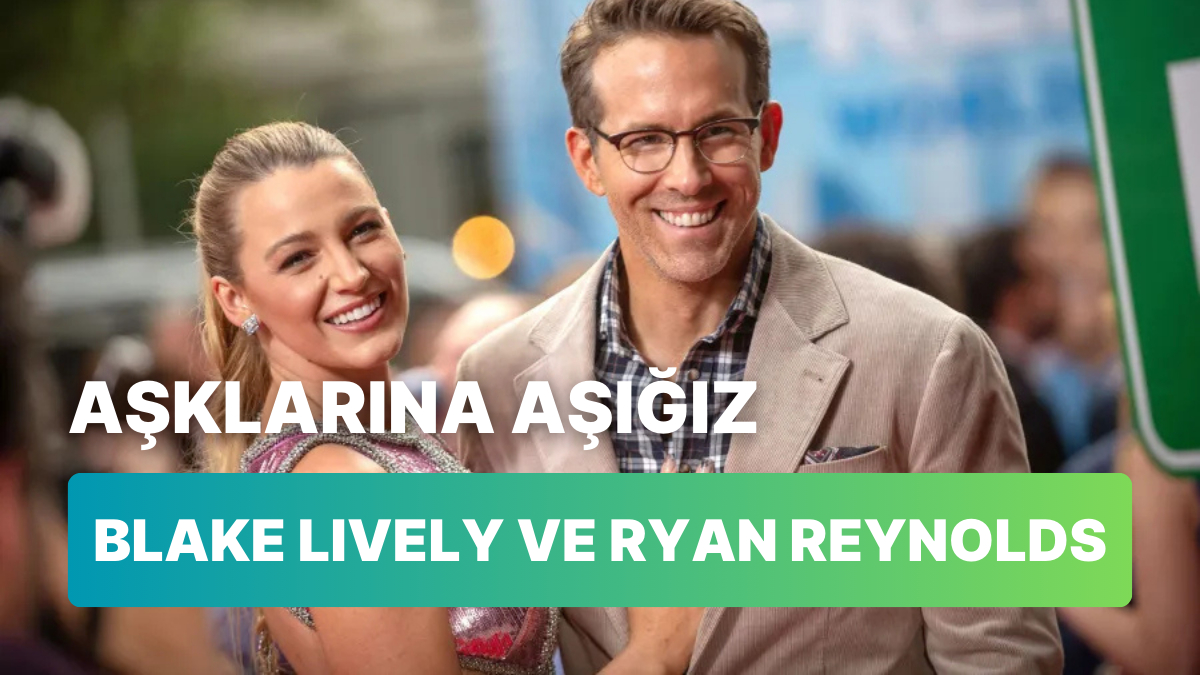 blake-lively-ve-ryan-reynolds-ask-ve-aile-yolculuklari-OUBR2EtN.jpg