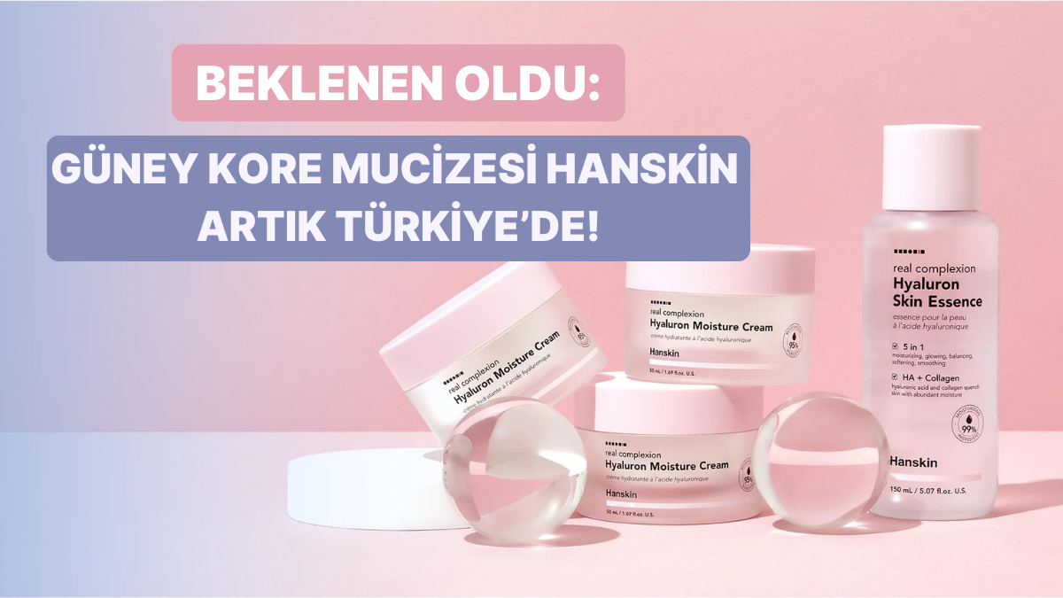 hanskin-turkiyede-k-beauty-devrimi-ve-cilt-bakiminda-yenilikler-plh5eE78.jpg