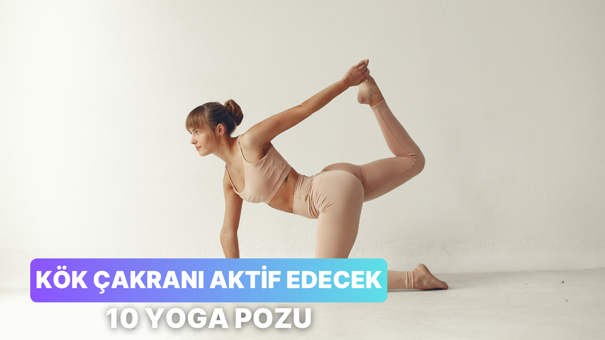 kok-cakra-ve-yoga-enerjinizi-artiracak-10-poz-5b2ElPjp.jpg